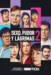 Se estrena "Sexo, pudor y lágrimas 2" exclusivamente en HBO Max