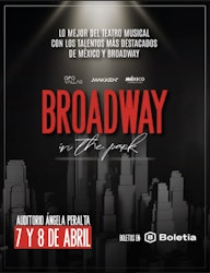 “Broadway in the Park”: Lo mejor del teatro musical de Broadway llega a la CDMX