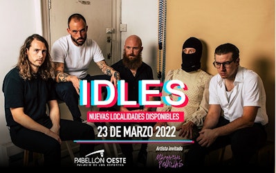 El estruendo sonoro de IDLES hará vibrar a la CDMX