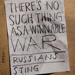 Sting llama a detener la guerra con nueva versión de "Russians"