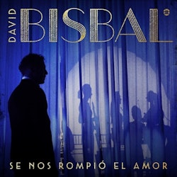 David Bisbal sorprende y encanta versionando el clásico: “Se Nos Rompió El Amor”