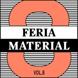 Feria Material Vol. 8, una experiencia distinta con el arte