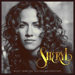 Sheryl Crow estrena el álbum "Sheryl: Música del Largometraje Documental"