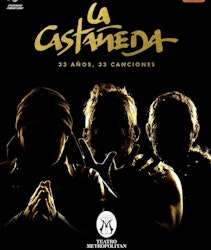 33 años de La Castañeda en el Teatro Metropólitan