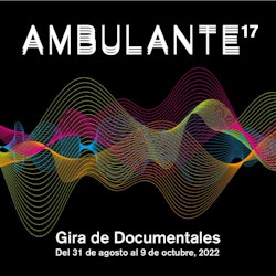 Ambulante anuncia la programación de Pulsos y Ambulantito para la Gira 2022