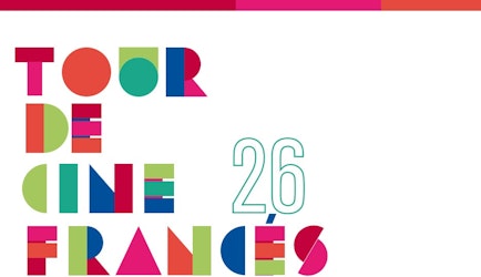 La edición 26 del Tour de Cine Francés presentará lo mejor del cine galo contemporáneo