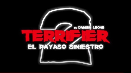 Prepárate para ver “Terrifier 2: El payaso siniestro”
