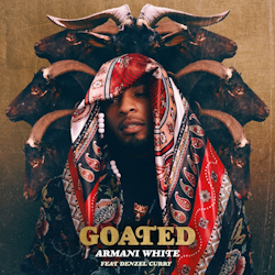 Armani White nos regala "GOATED. (ft. Denzel Curry)"