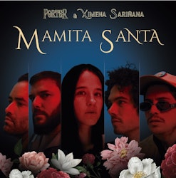 Porter presenta junto a Ximena Sariñana "Mamita Santa"