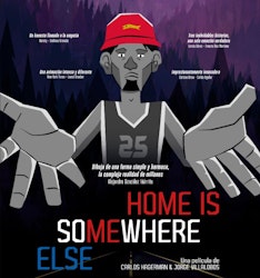 Próximo estreno de “Home is Somewhere Else” (Mi Casa está en otra parte)