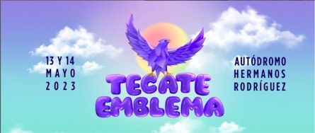 Tecate Emblema 2023: La fiesta más grande del pop