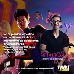 Sony y la Frikiplaza te invitan a la plática con el animador de “Spiderman: A través del Spider-Verso"