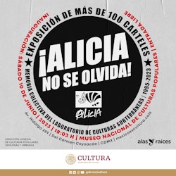 El Museo Nacional de Culturas Populares le dedica una exposición al emblemático Multiforo Alicia