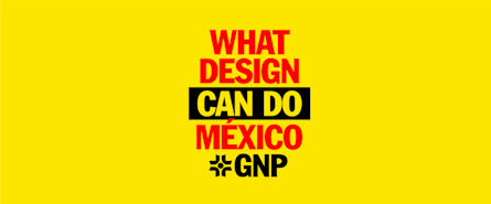 ¡Aparta la fecha! Regresa What Design Can Do México GNP