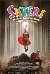 Se estrena "Sisters: El verano en que encontramos nuestros superpoderes"