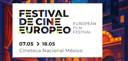 El Festival de Cine Europeo vuelve a la Cineteca Nacional para celebrar la diversidad cultural de la Unión Europea