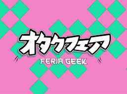 La Feria Geek celebra la cultura pop, el anime y los videojuegos en un espacio de convivencia juvenil