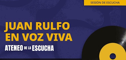 La Fonoteca Nacional presenta "Juan Rulfo en Voz Viva"