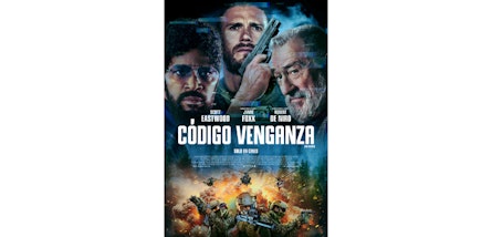 Scott Eastwood, Jamie Foxx y Robert De Niro llenan de adrenalina las salas de cine en "Código venganza"
