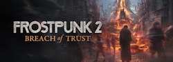 Frostpunk 2 lanza hoy "Breach of Trust", su nueva expansión narrativa
