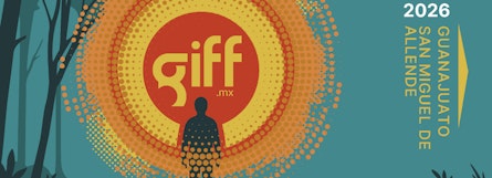 "Bienvenidos a GIFF 2026, bienvenidos al espejo": todo lo que necesitas saber de la XXIX edición