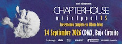 Chapterhouse visitará México por primera vez para celebrar los 35 años de "Whirlpool"