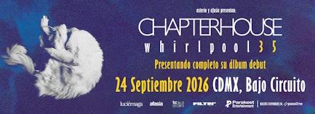 Chapterhouse visitará México por primera vez para celebrar los 35 años de "Whirlpool"
