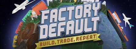 "Factory Default", el simulador de automatización industrial, llegará a PC el 8 de septiembre