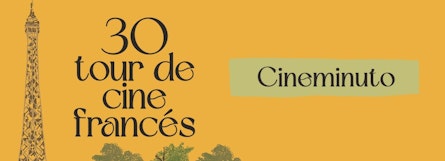El 30 Tour de Cine Francés presenta su cineminuto y selección oficial