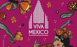 Viva México celebra su 14ª edición en París con una nueva muestra de la diversidad del cine mexicano contemporáneo