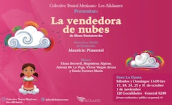 "La vendedora de nubes", de Elena Poniatowska, llegará al Foro La Gruta con una fábula sobre el valor de los sueños