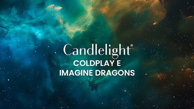 Candlelight: Coldplay e Imagine Dragons