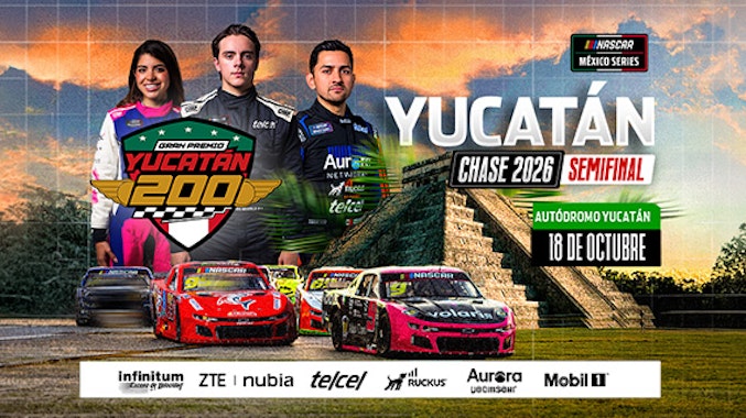 GRAN PREMIO YUCATÁN 200 | NASCAR México Series 17 y 18 de octubre