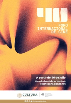 Tras la espera, llega el 40 Foro Internacional de Cine