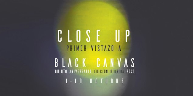 5 Festival Black Canvas: Primer adelanto