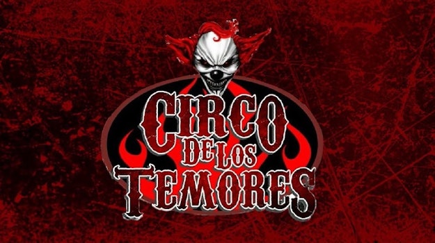 Prueba tus límites en “El Circo de los Temores”