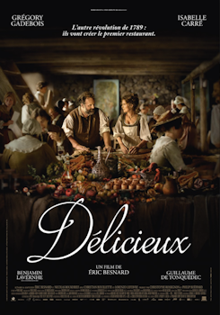 "Delicioso" ("Délicieux"): Un manjar culinario en la pantalla grande