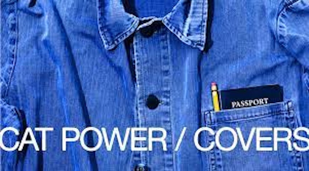 Cat Power lanza Covers, su nuevo álbum