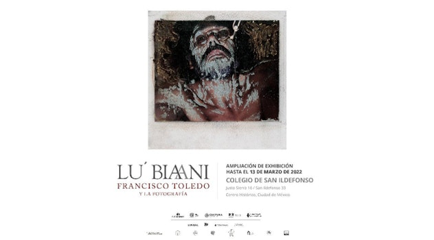 Últimos días de la exposición "Lu’ Biaani: Francisco Toledo y la fotografía" en la CDMX