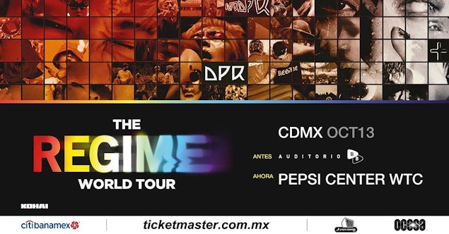 Por su gran éxito, DPR: Regime Tour cambia de inmueble en la CDMX