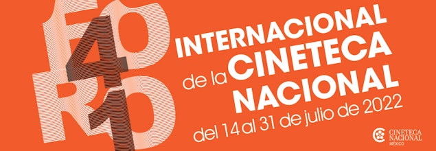 Verano cinematográfico con el 41 Foro Internacional