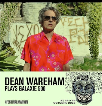 Dean Wareham llega al Festival Marvin