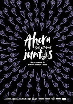 "Ahora que estamos juntas" fue presentado en el FICM
