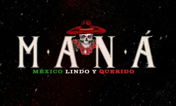 Maná se prepara para el cierre de su gira “México, lindo y querido” 