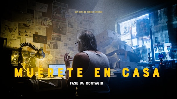 Disfruta la serie “Muérete en Casa”