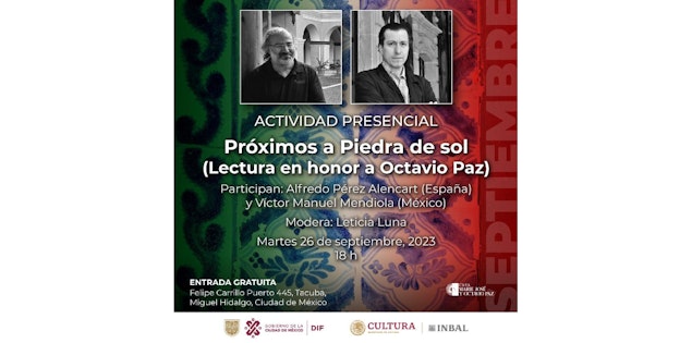 Con lectura sobre "Piedra de Sol", evocarán en Casa Marie José y Octavio Paz el legado literario del Premio Nobel de Literatura 1990