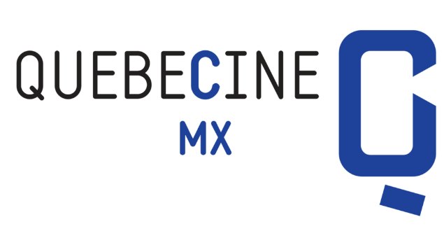 Regresa QUEBECINE MX a la Cineteca Nacional del 23 de febrero al 3 de marzo
