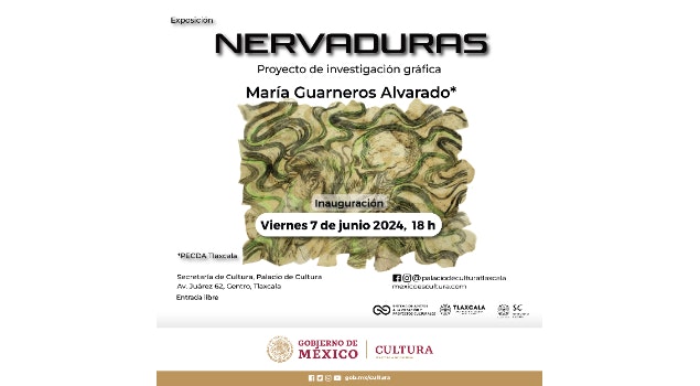 Últimos días de las muestras “Nervaduras” y “Círculo de Bordadoras II”, en el Palacio de Cultura de Tlaxcala