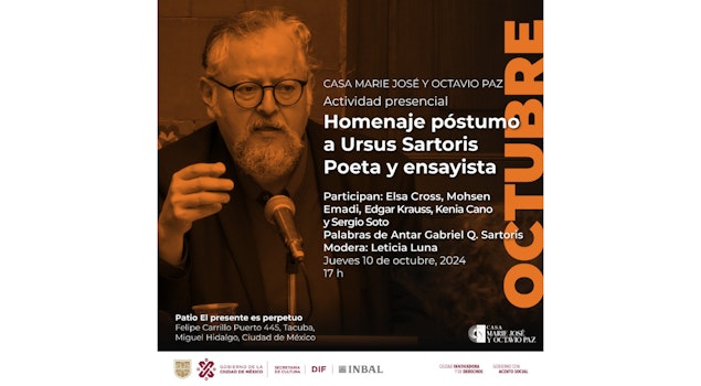 En la Casa Marie José y Octavio Paz, se rendirá homenaje póstumo al poeta Ursus Sartoris