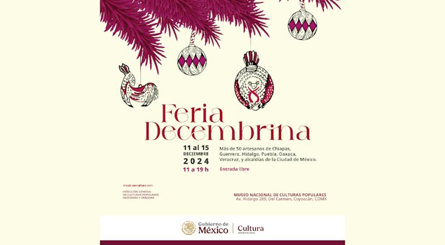 La "Feria Artesanal Decembrina" llega al Museo Nacional de Culturas Populares
